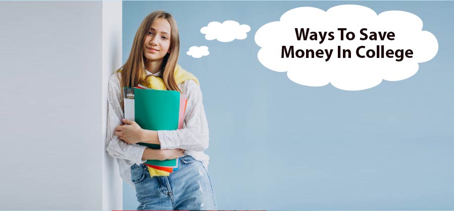 Ways To Save Money In College