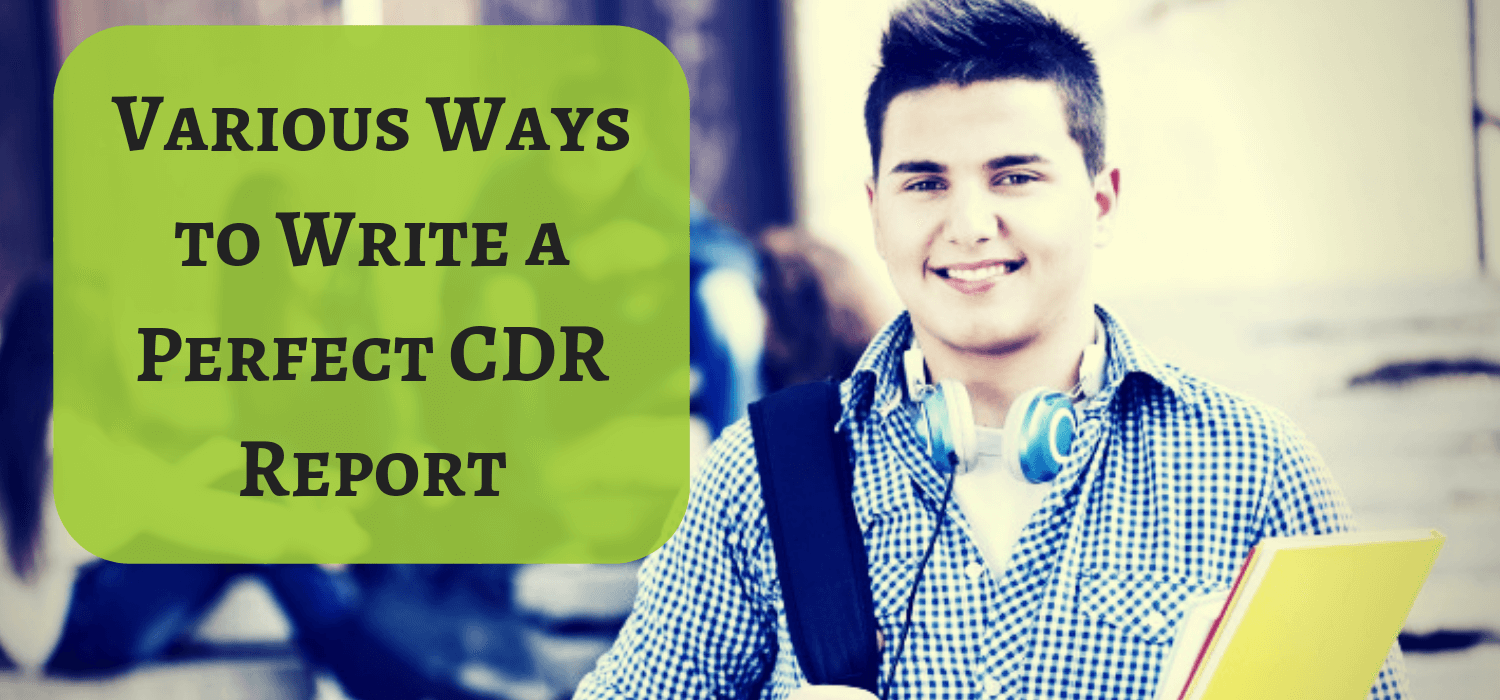 Various Ways to Write a Perfect CDR Report