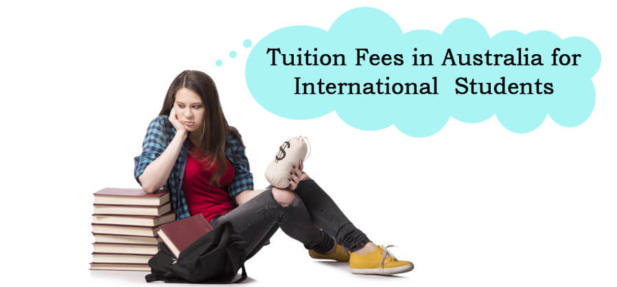 Tuition Fees in Australia for International Students