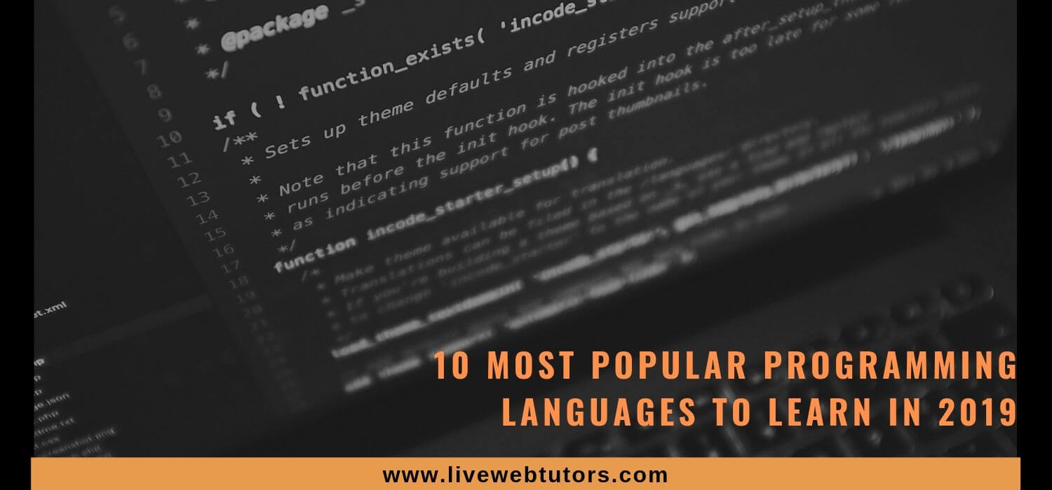 10 Most Popular Programming Languages to Learn In 2019