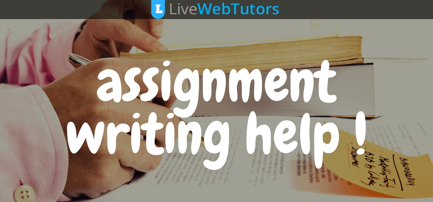 Livewebtutors | The Most Trusted Name In Academic Writing Industry In Australia