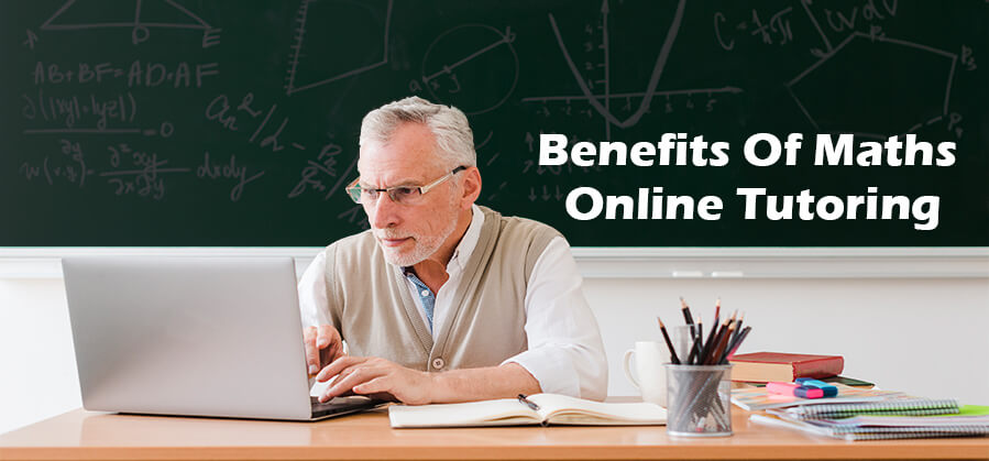 Benefits of Maths Online Tutoring