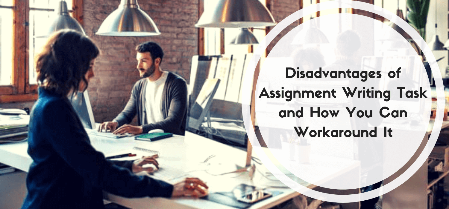 disadvantages of assignments for students