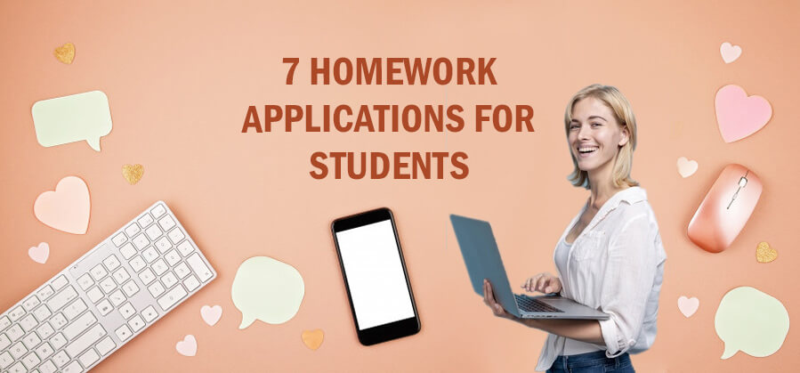 7 HOMEWORK APPLICATIONS FOR STUDENTS | LiveWebTutors |