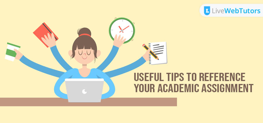 Useful Tips to Reference your Academic Assignment