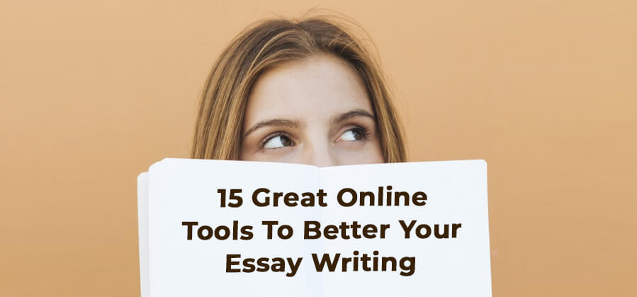 15 Great Online Tools to Better your Essay Writing