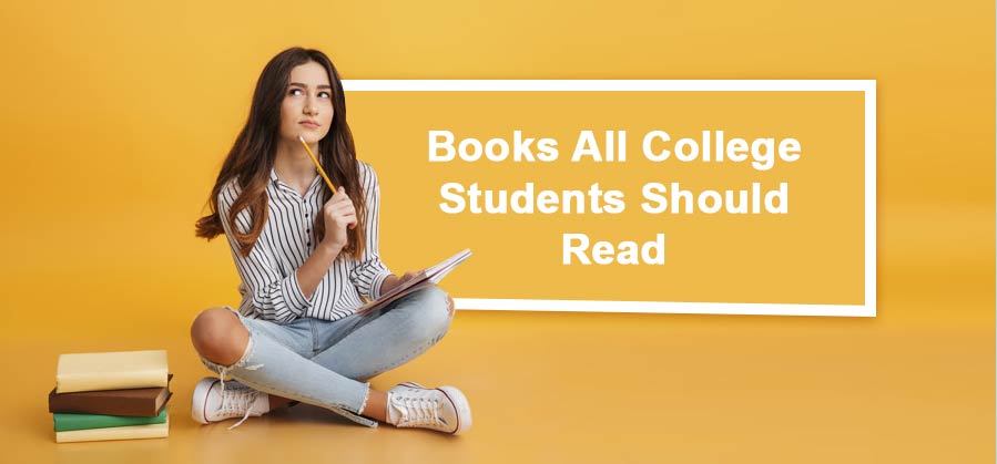 Books All College Students Should Read