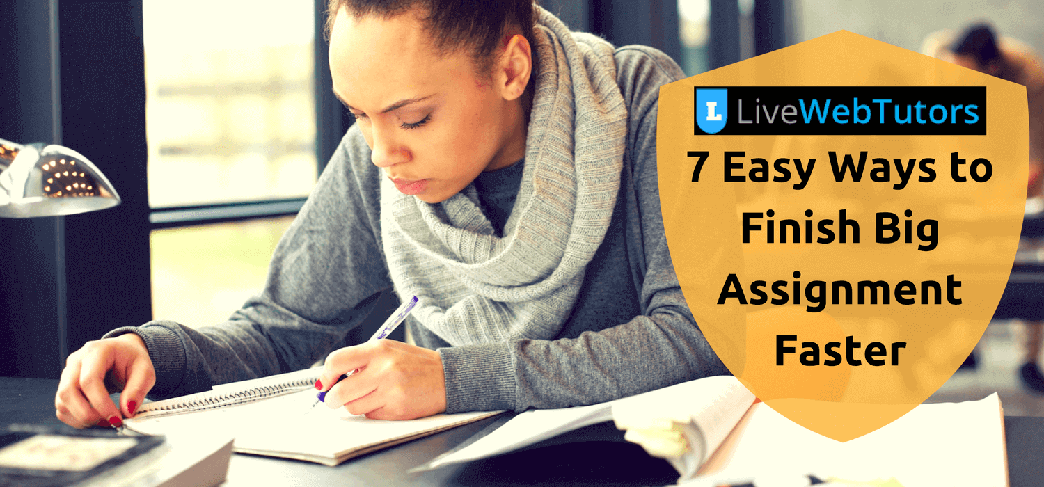 how to finish an assignment fast